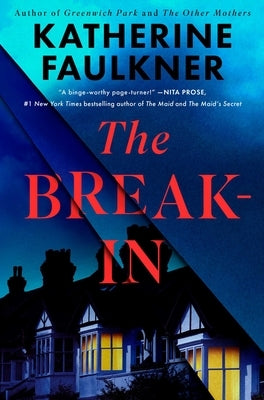 The Break-In by Faulkner, Katherine