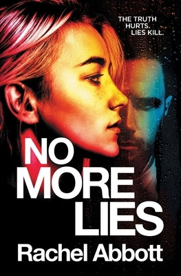 No More Lies by Abbott, Rachel