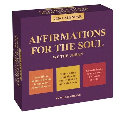 We the Urban 2026 Day-To-Day Calendar: Affirmations for the Soul by Greene, Willie