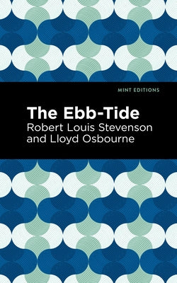 The Ebb-Tide by Stevenson, Robert Louis