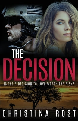 The Decision by Rost, Christina