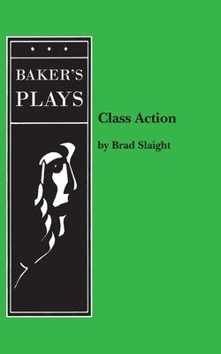 Class Action by Slaight, Brad