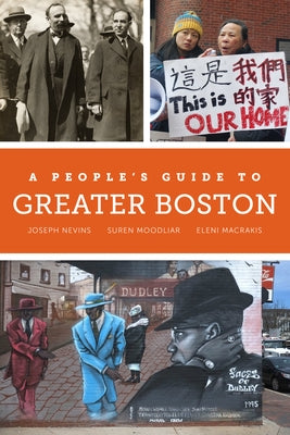A People's Guide to Greater Boston: Volume 2 by Nevins, Joseph