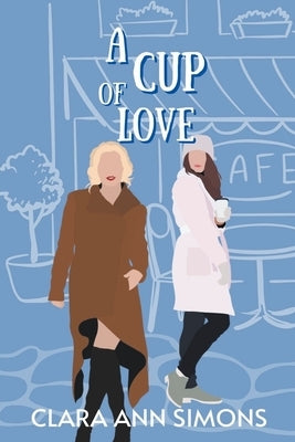 A Cup of Love by Simons, Clara Ann