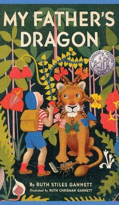 My Father's Dragon by Gannett, Ruth Stiles