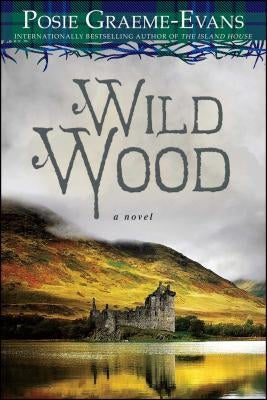 Wild Wood by Graeme-Evans, Posie