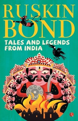 Tales and Legends from India by Bond, Ruskin