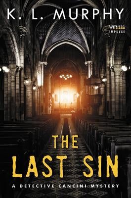 The Last Sin by Murphy, K. L.