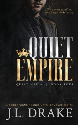 Quiet Empire by Drake, J. L.