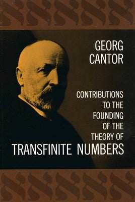 Contributions to the Founding of the Theory of Transfinite Numbers by Cantor, Georg