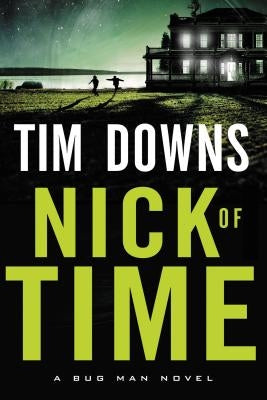 Nick of Time by Downs, Tim