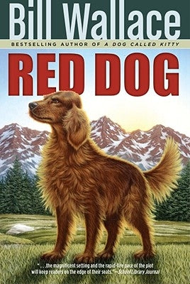 Red Dog by Wallace, Bill