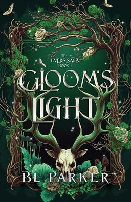 Gloom's Light by Parker, B. L.