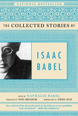 The Collected Stories of Isaac Babel by Babel, Isaac