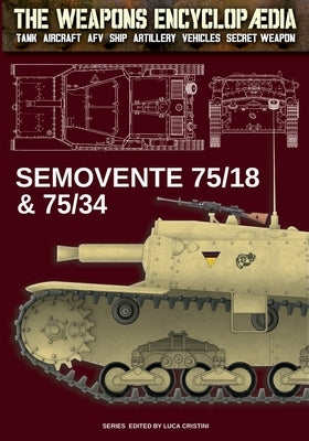 Semovente 75/18 & 75/34 by Cristini, Luca