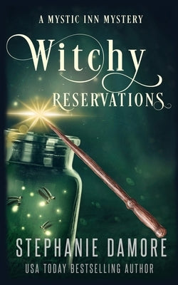 Witchy Reservations: A Paranormal Cozy Mystery by Damore, Stephanie