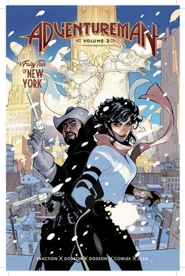 Adventureman Volume 2: A Fairy Tale of New York by Fraction, Matt