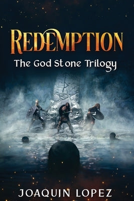 Redemption: Book II of the God Stone Trilogy by Lopez, Joaquin