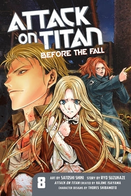 Attack on Titan: Before the Fall, Volume 8 by Isayama, Hajime