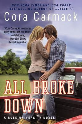 All Broke Down by Carmack, Cora