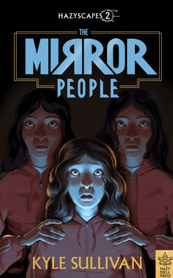 The Mirror People by Sullivan, Kyle