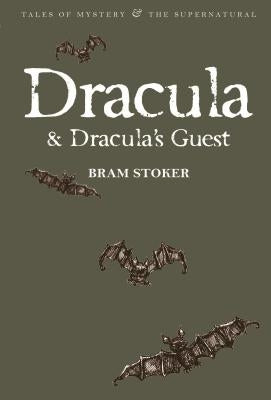 Dracula & Dracula's Guest by Stoker, Bram