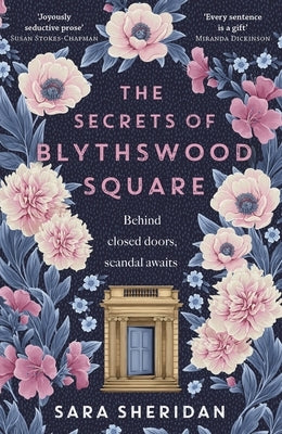 The Secrets of Blythswood Square: The Gripping and Scandalous New 2024 Scottish Historical Novel from the Acclaimed Author of the Fair Botanists by Sheridan, Sara