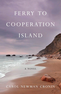 Ferry to Cooperation Island by Newman Cronin, Carol