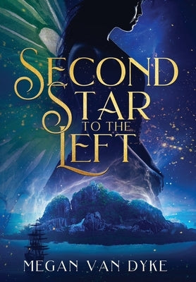 Second Star to the Left by Van Dyke, Megan