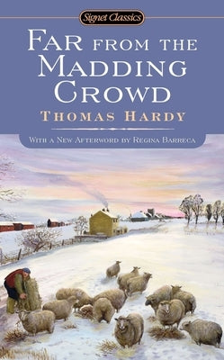 Far from the Madding Crowd by Hardy, Thomas