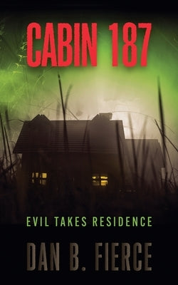 Cabin 187 by Fierce, Dan B.