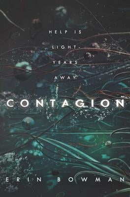 Contagion by Bowman, Erin