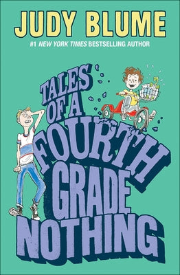 Tales of a Fourth Grade Nothing by Blume, Judy