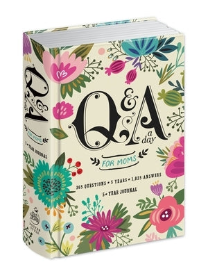 Q&A a Day for Moms: A 5-Year Journal by Potter Gift