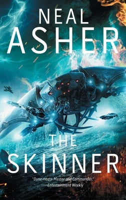 The Skinner: The First Spatterjay Novel by Asher, Neal