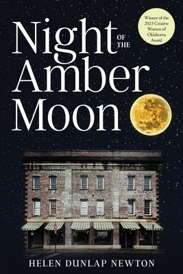 Night of the Amber Moon by Newton, Helen Dunlap