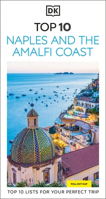 DK Top 10 Naples and the Amalfi Coast by Dk Travel
