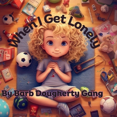 When I Get Lonely by Dougherty Gang, Barbara