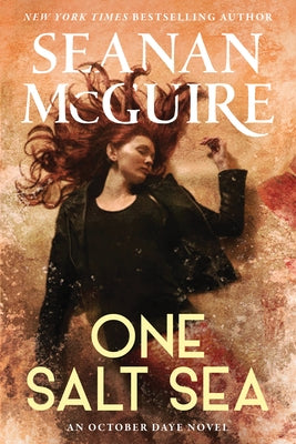One Salt Sea by McGuire, Seanan