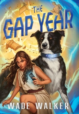 The Gap Year by Walker, Wade