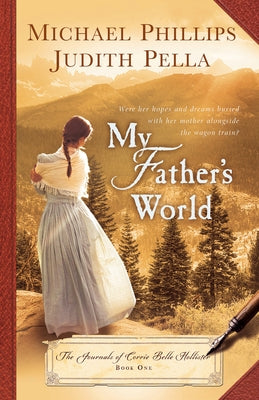 My Father's World by Phillips, Michael