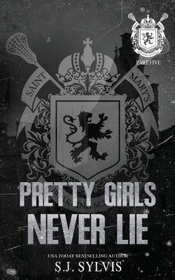 Pretty Girls Never Lie Novella by Sylvis