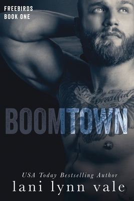 Boomtown by Vale, Lani Lynn