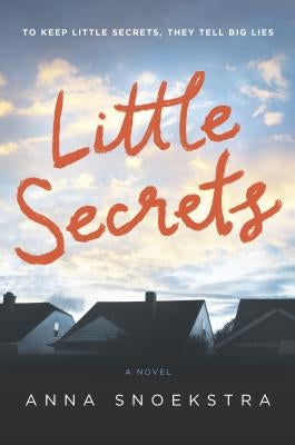 Little Secrets Original/E by Snoekstra, Anna