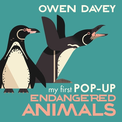 My First Pop-Up Endangered Animals by Davey, Owen