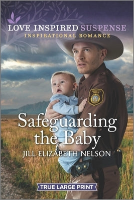 Safeguarding the Baby by Nelson, Jill Elizabeth