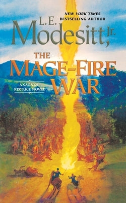 The Mage-Fire War by Modesitt, L. E.