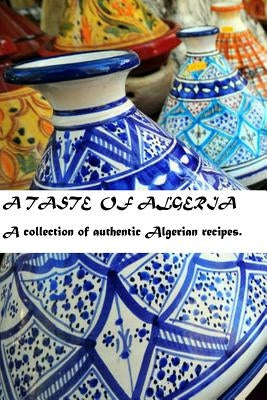 A taste of Algeria by Hachemi, Amina