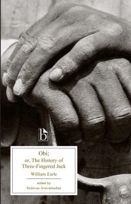 Obi: Or, the History of Three-Fingered Jack by Earle, William