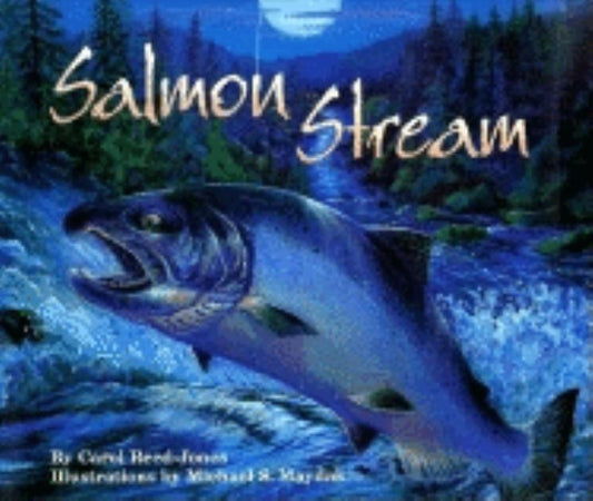 Salmon Stream by Reed-Jones, Carol